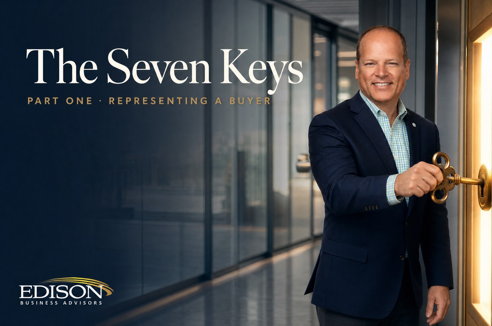 The Seven Keys, Part One: Representing a Buyer
